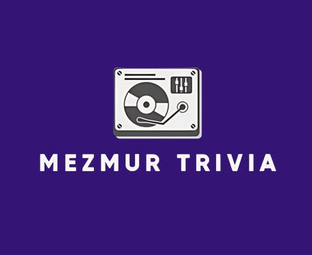 Mezmur Trivia